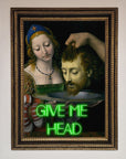Give Me Head Renaissance Framed Poster