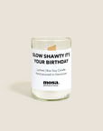 Glow Shawty It’s Your Birthday - Lychee Candle