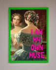 I Am My Own Muse Framed Print