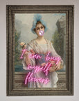 I Can Buy Myself Flowers Framed Print