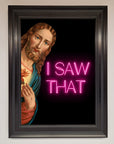 I Saw That Framed Print