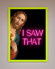 I Saw That Framed Print