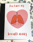 You take my breath away anatomical biology science anniversary valentines card