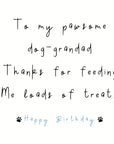 To my pawsome dog-Grandad card