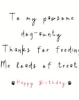 To my pawsome dog-Aunty card