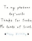 To my pawsome dog-Uncle card
