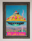 It's Just A Drone Framed Poster