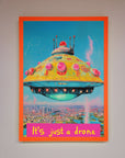 It's Just A Drone Framed Poster