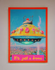 It's Just A Drone Framed Poster