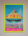 It's Just A Drone Framed Poster