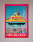It's Just A Drone Framed Poster