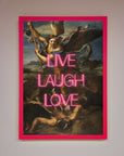 Live Laugh Love Quote Framed Poster