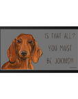 Dachshund Dining Drama – Hilarious Pet Bowl Mat!