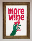 More Wine Quote Framed Print