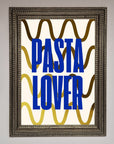 Pasta Lover Foil Print