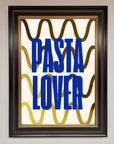 Pasta Lover Foil Print