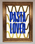 Pasta Lover Foil Print