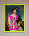 Rise And Slay Framed Wall Art