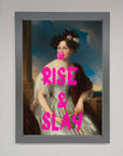 Rise And Slay Framed Wall Art