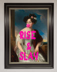 Rise And Slay Framed Wall Art