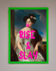 Rise And Slay Framed Wall Art