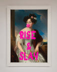 Rise And Slay Framed Wall Art