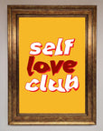 Self Love Club Quote Framed Wall Art