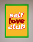 Self Love Club Quote Framed Wall Art