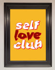 Self Love Club Quote Framed Wall Art