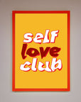 Self Love Club Quote Framed Wall Art