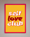 Self Love Club Quote Framed Wall Art