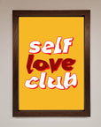 Self Love Club Quote Framed Wall Art