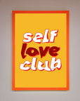 Self Love Club Quote Framed Wall Art