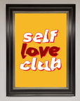 Self Love Club Quote Framed Wall Art