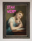 Stay Weird Framed Print