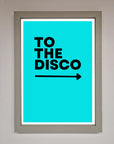 To The Disco Blue Framed Poster