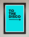 To The Disco Blue Framed Poster