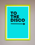 To The Disco Blue Framed Poster