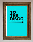 To The Disco Blue Framed Poster