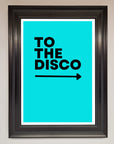To The Disco Blue Framed Poster