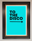 To The Disco Blue Framed Poster