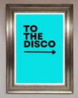 To The Disco Blue Framed Poster