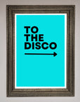 To The Disco Blue Framed Poster