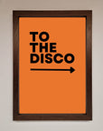 To The Disco Framed Print