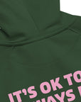 05 It's Ok EDITIONS Organic Cotton Hoodie