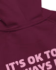 05 It's Ok EDITIONS Organic Cotton Hoodie