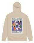 Take A Chance Have A Dance DISCO! Organic Cotton Embroidered Heavyweight Hoodie