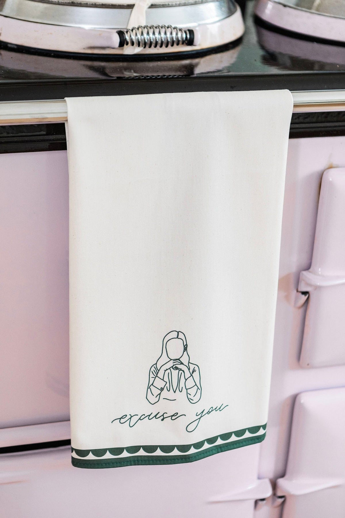 Excuse You Tea Towel
