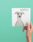 Whippet Real Good – The Card That’ll Make Tails Wag