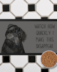 Pug Pet Bowl Mat – "Watch How Quickly I Make This Disappear!"